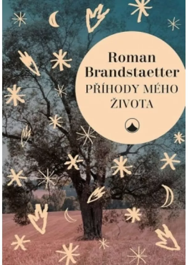 Roman Brandstaetter - Příhody mého života