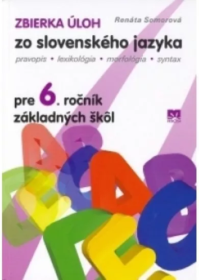 Zbierka úloh zo slovenského jazyka 6. ročník