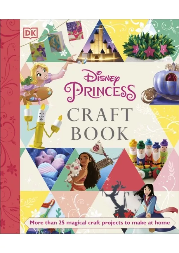 Elizabeth Dowsett - Disney Princess Craft Book