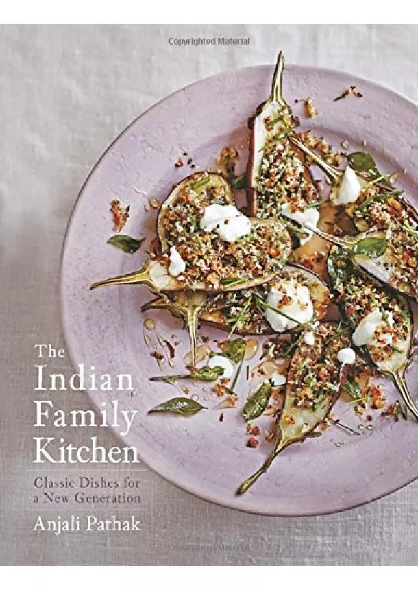 Anjali Pathak - Indian Family Kitchen