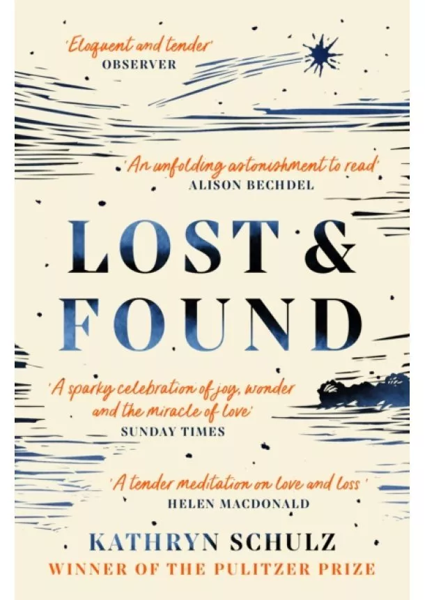 Kathryn Schulz - Lost & Found