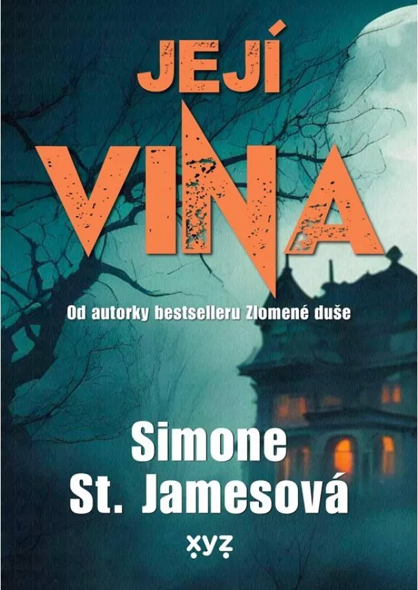 Simone St. Jamesová - Její vina