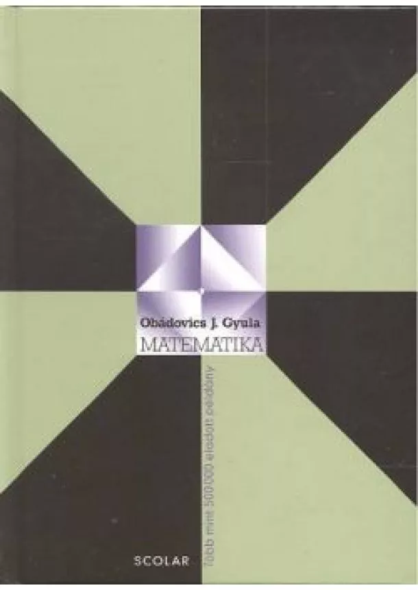 OBÁDOVICS J. GYULA - MATEMATIKA