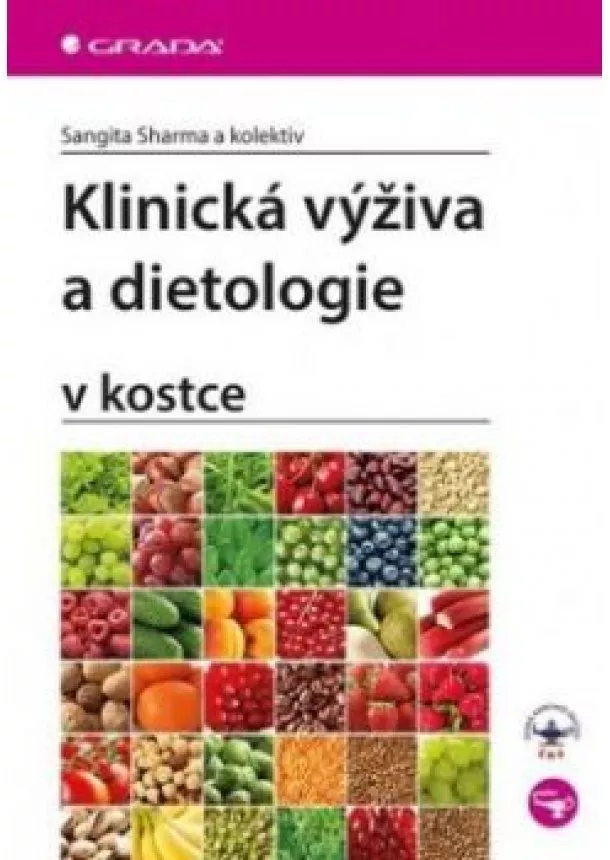 Sharma Sangita, kolektiv - Klinická výživa a dietologie