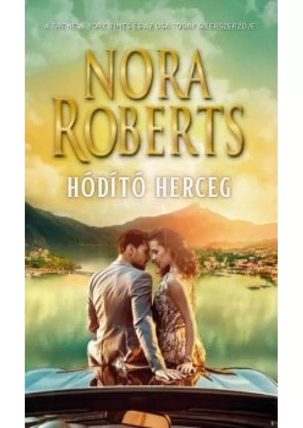 Nora Roberts - Hódító Herceg (2. kiadás)