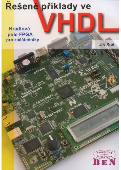 Řešené příklady ve VHDL - Hradlová pole FPGA pro začátečníky