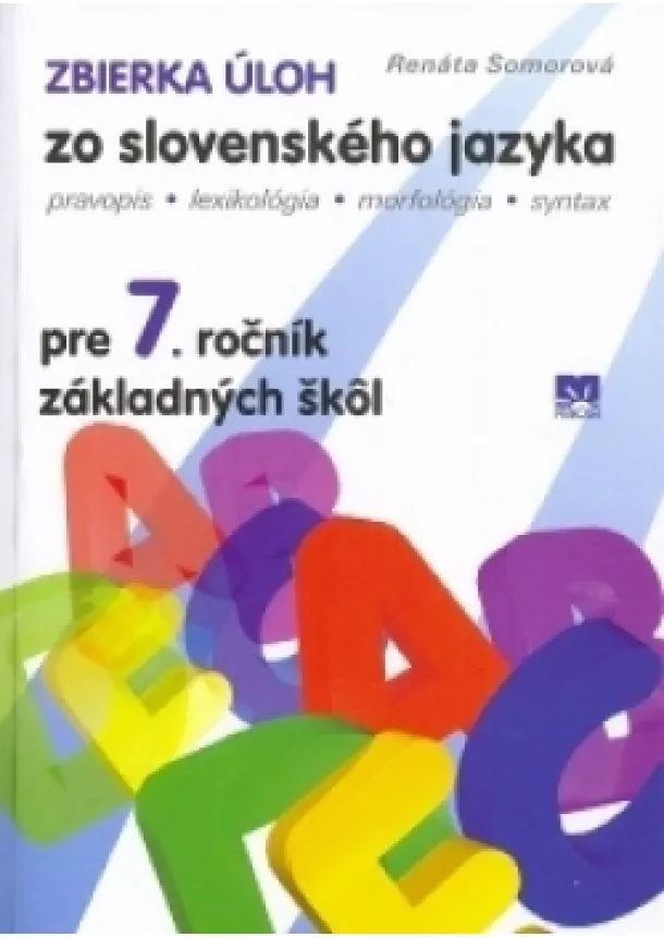 Kolektív - Zbierka úloh zo slovenského jazyka 7. ročník