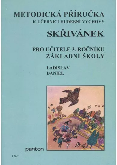 Skřivánek - metodická příručka - pro učitele 3. ročníku základní školy