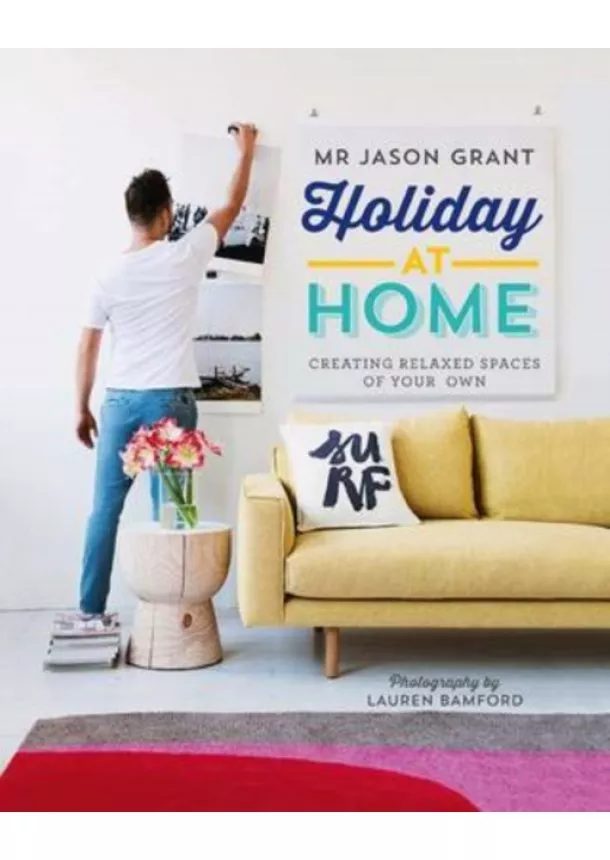 Mr. Jason Grant - Holiday at Home