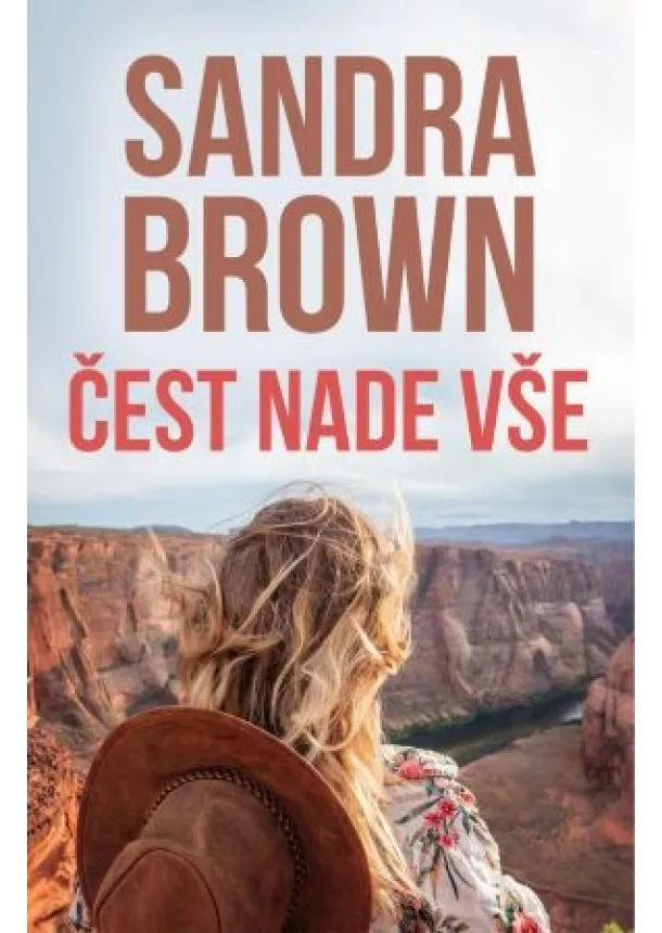 Sandra Brown - Čest nade vše