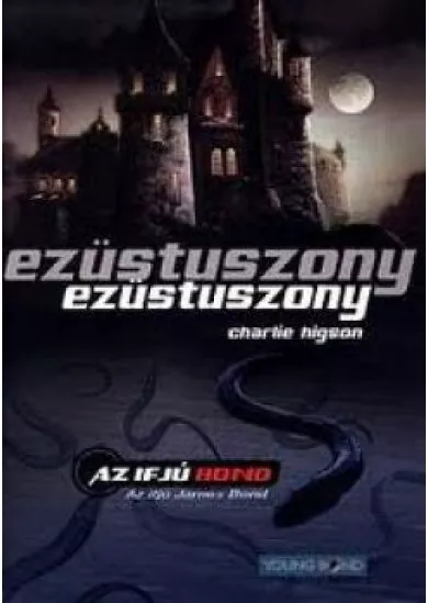 Ezüstuszony - Az ifjú James Bond