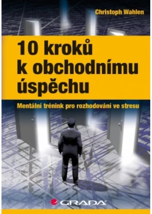 Wahlen Christoph - 10 kroků k obchodnímu úspěchu