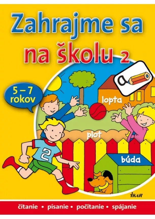 Kolektív - Zahrajme sa na školu 2 (pre deti 5-7rokov)