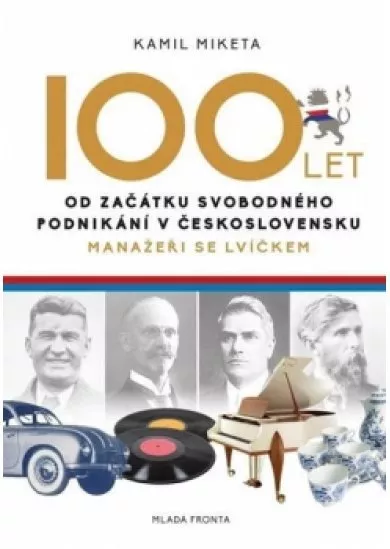 Manažeři se lvíčkem - 100 let od počátku