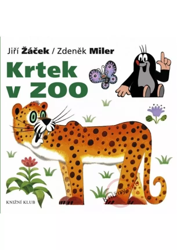 Zdeněk Miler, Jiří Žáček - Krtek a jeho svět 6 - Krtek v ZOO