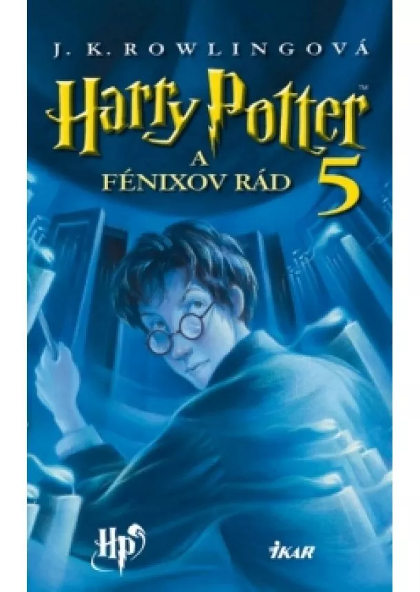 Joanne K. Rowlingová - Harry Potter - A Fénixov rád