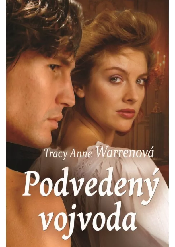 Tracy Anne Warrenová - Podvedený vojvoda