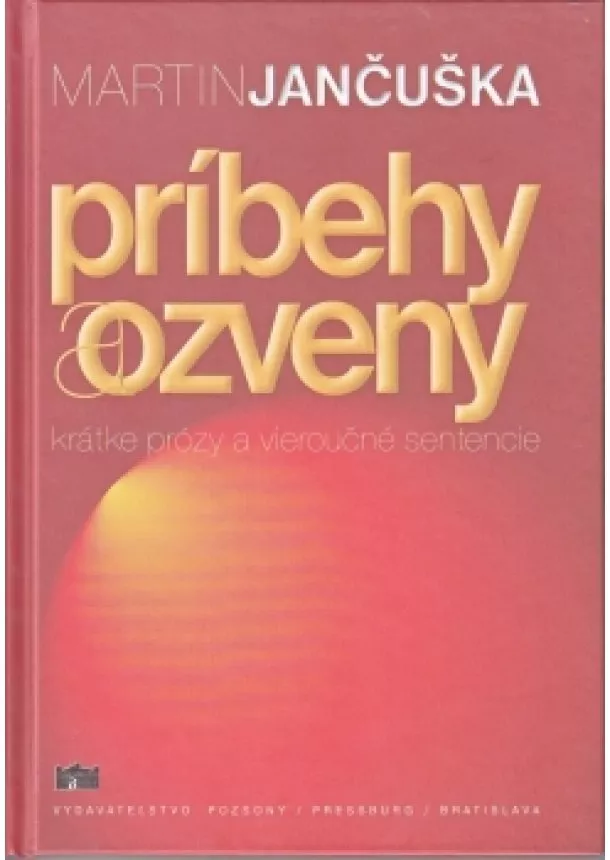 Martin Jančuška - Príbehy a ozveny