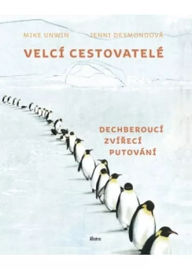 Velcí cestovatelé