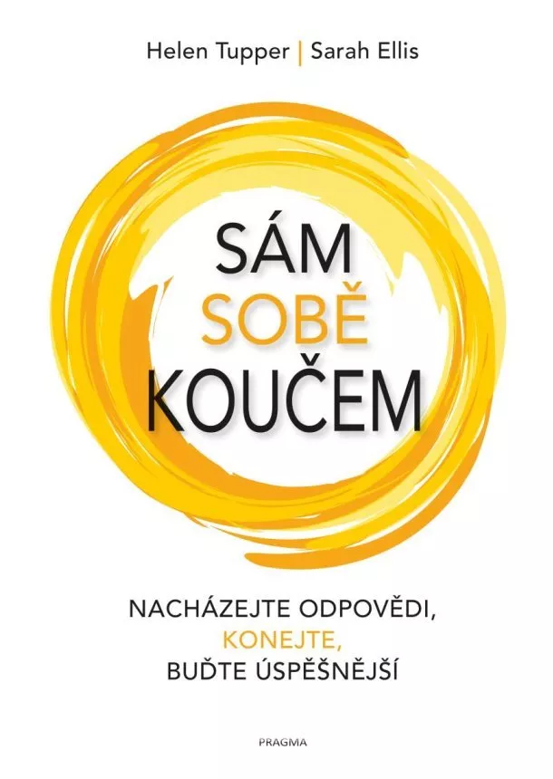 Sarah Ellis, Helen Tupper - Sám sobě koučem