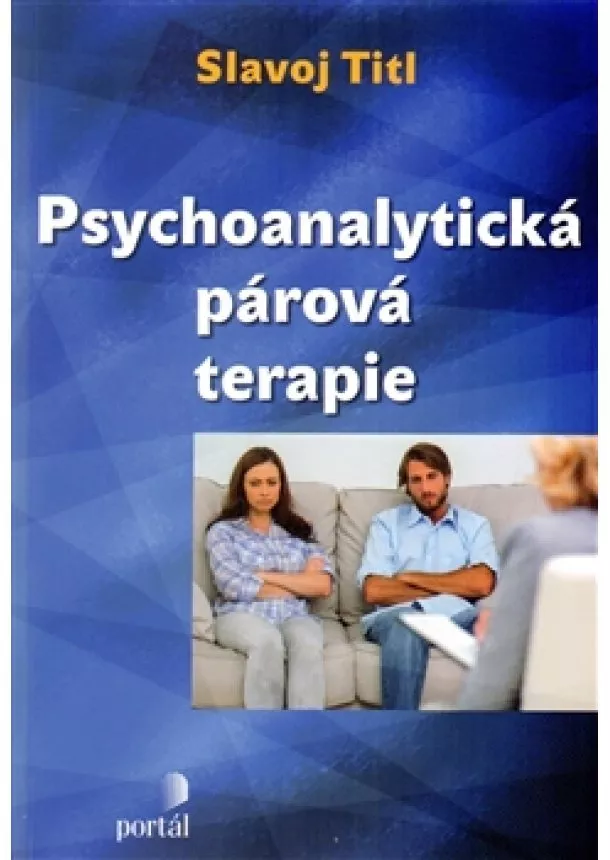 Slavoj Titl  - Psychoanalytická párová terapie