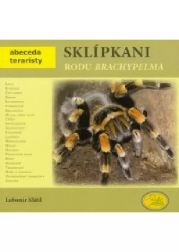 Lubomír Klátil - Sklípkani rodu Brachypelma