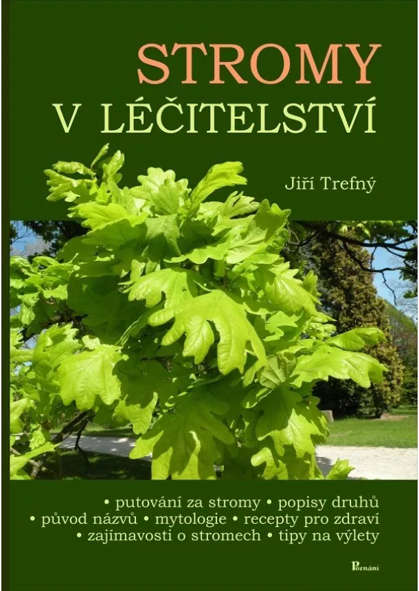 Jiří Trefný - Stromy v léčitelství