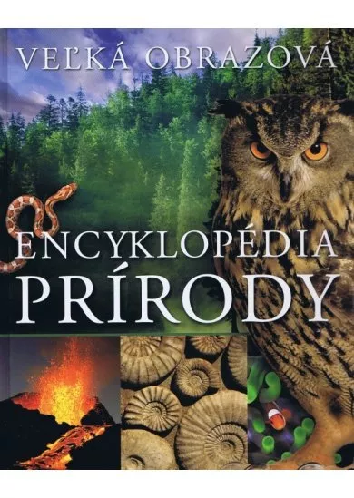 Veľká obrazová encyklopédia prírody