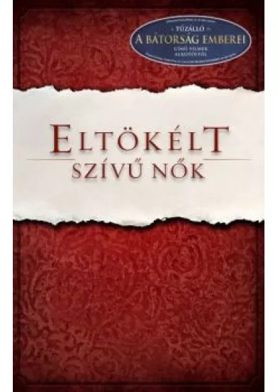 Eltökélt szívű nők