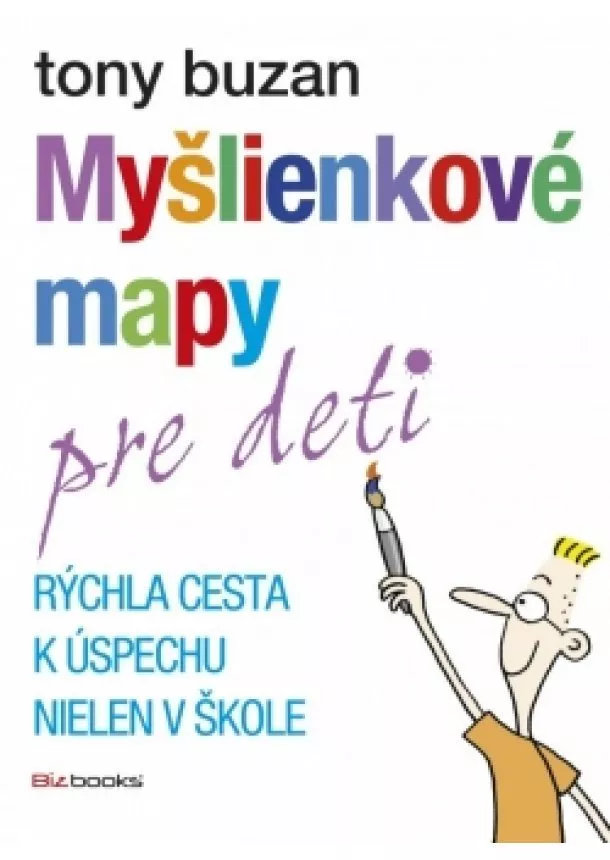 Tony Buzan - Myšlienkové mapy pre deti