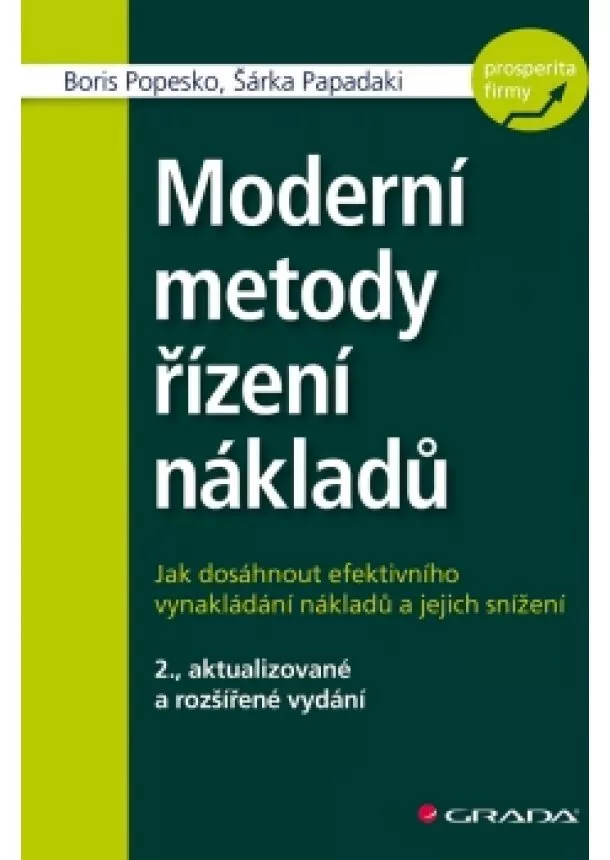 Boris Popesko, Šárka Papadaki - Moderní metody řízení nákladů - 2.vydání