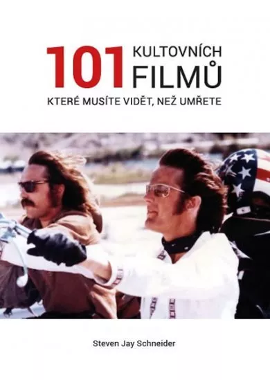 101 kultovních filmů, které musíte vidět než umřete