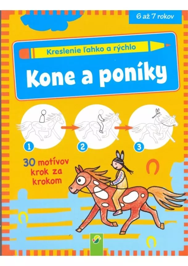 autor neuvedený - Kone a poníky - Kreslenie ľahko a rýchlo