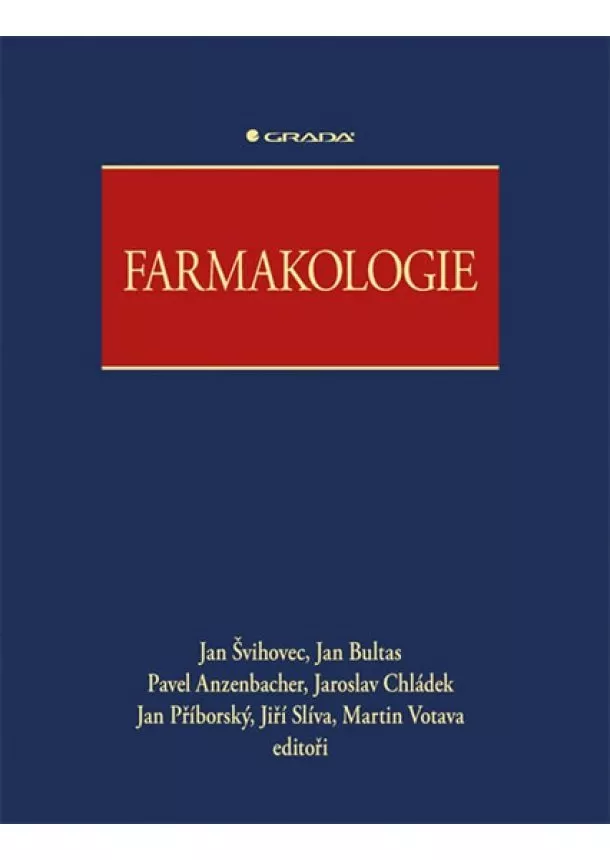 Jan Švihovec a kolektiv - Farmakologie