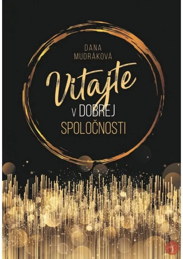 Dana Mudráková - Vitajte v dobrej spoločnosti