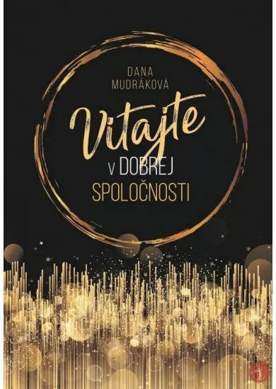 Vitajte v dobrej spoločnosti