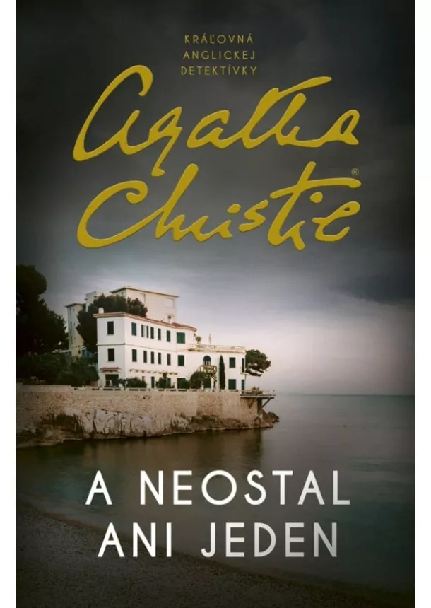 Agatha Christie - A neostal ani jeden