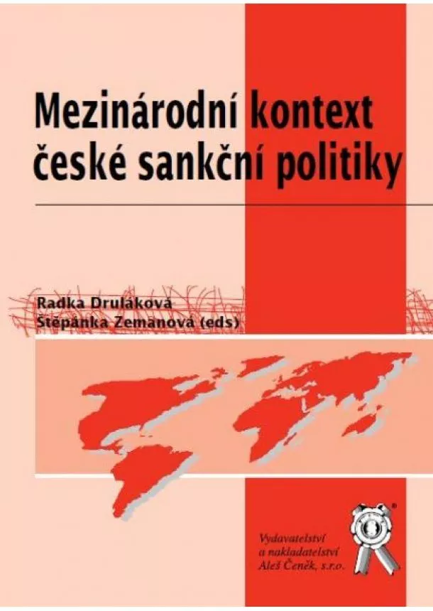 Štěpánka Zemanová, Radka Druláková - Mezinárodní kontext české sankční politiky