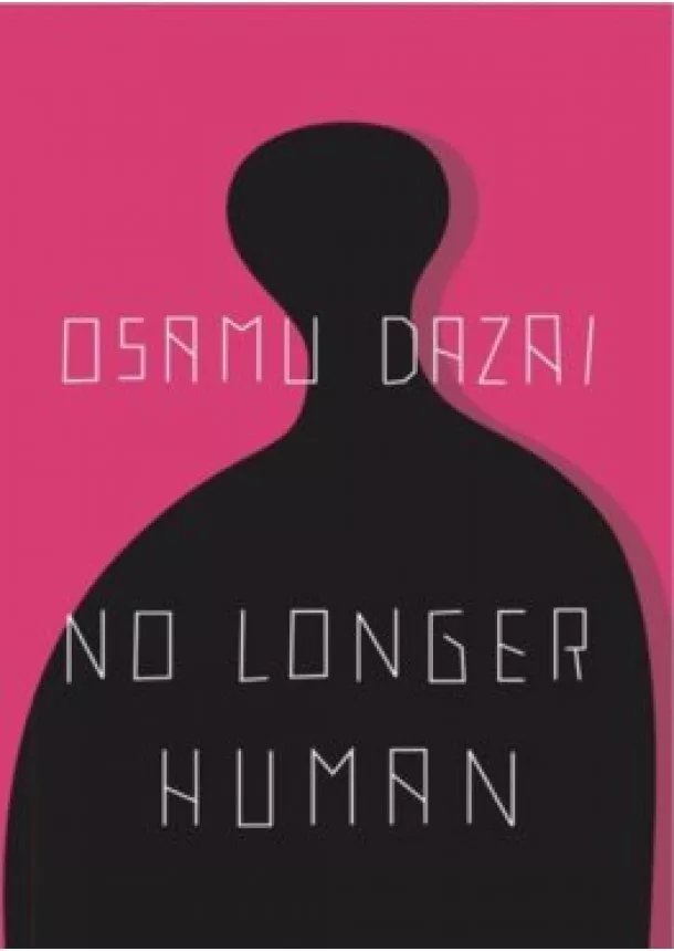 Osamu Dazai - No Longer Human
