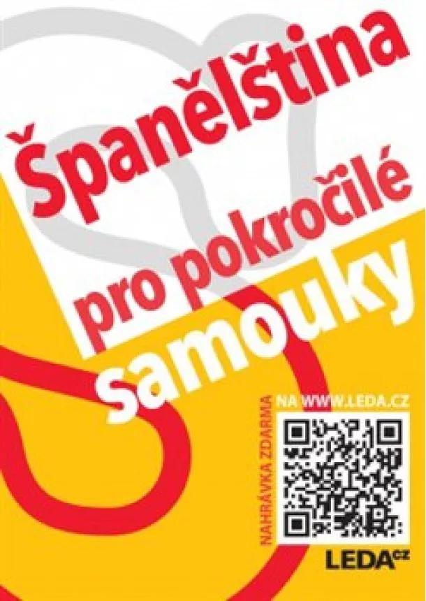 Libuše Prokopová - Španělština pro pokročilé samouky + mp3 zdarma