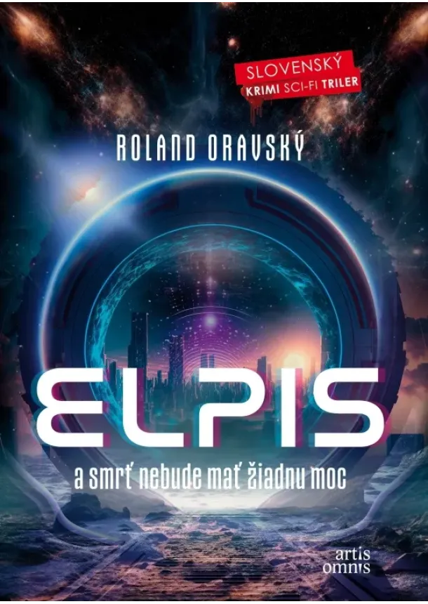 Roland Oravský - Elpis - A smrť nebude mať žiadnu moc