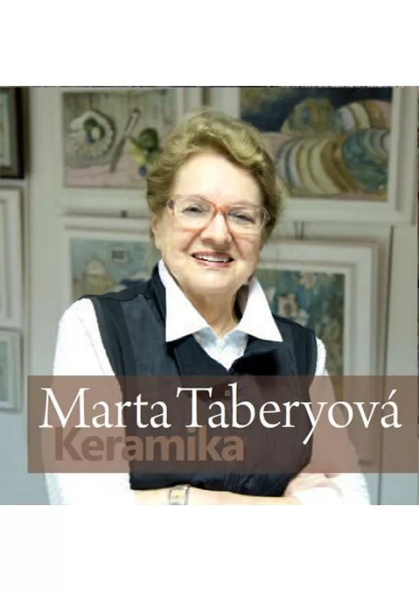 Marta Taberyová - Keramika