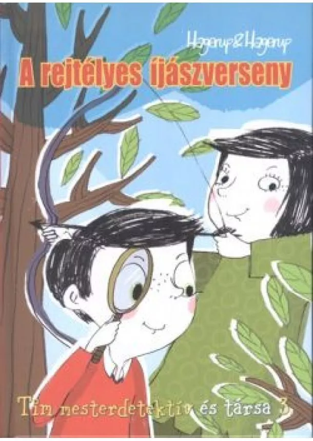 Hilde Hagerup - A rejtélyes íjászverseny /Tim mesterdetektív és társa 3.