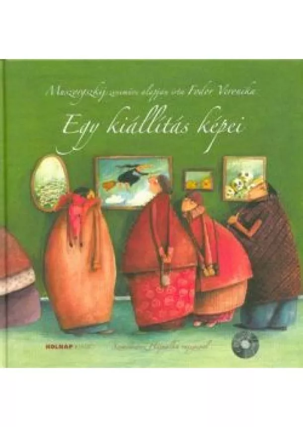 Fodor Veronika - Egy kiállítás képei /CD-melléklettel