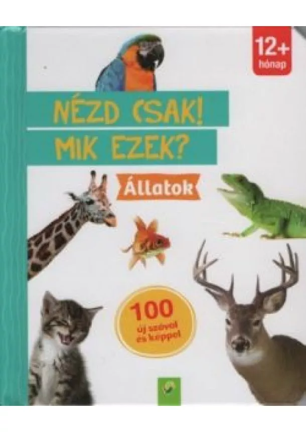 Lapozó - Nézd csak! Mik ezek? - Állatok