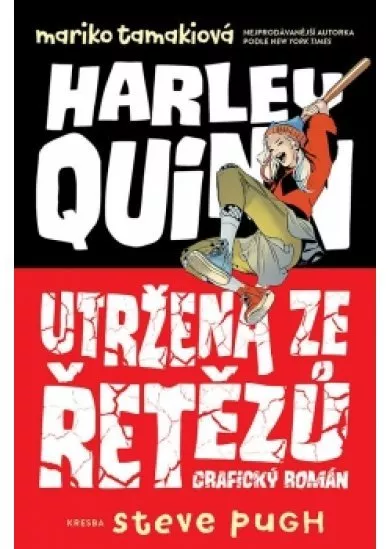 Harley Quinn: Utržená ze řetězů