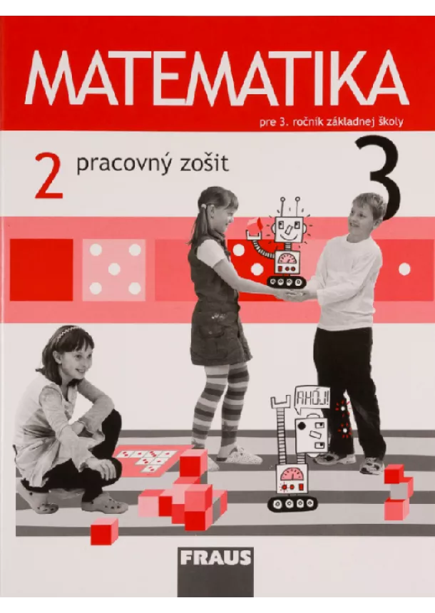 Milan Hejný - Matematika 3 - Pracovný zošit 2. diel