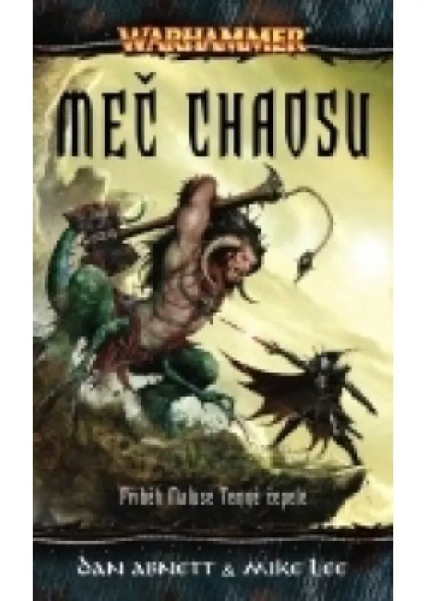 Dan Abnett, Mike Lee - Meč Chaosu