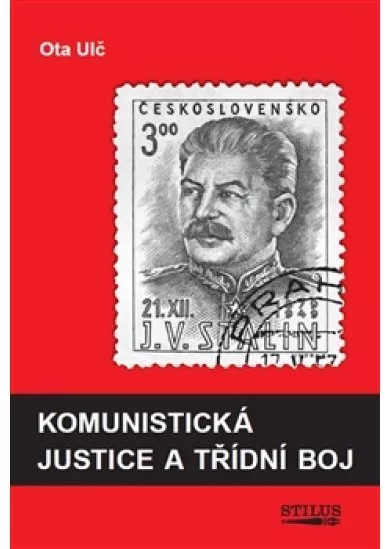 Komunistická justice a třídní boj