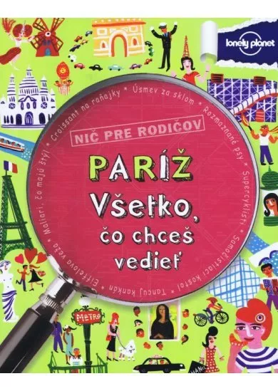 Paríž - Všetko, čo chceš vedieť